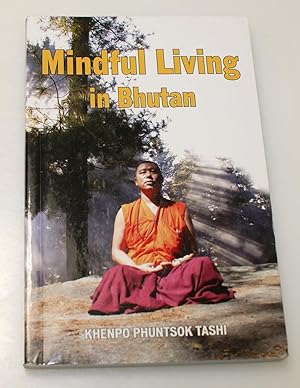 Mindful Living in Bhutan