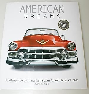 American Dreams - Meilensteine der amerikanischen Automobilgeschichte