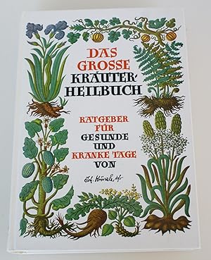 Das grosse Kräuter-Heilbuch (Nachdruck)