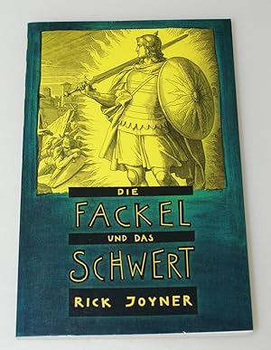 Die Fackel und das Schwert