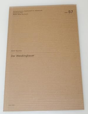 Der Weidlingbauer - Altes Handwerk