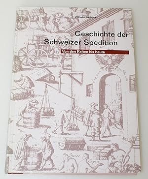 Geschichte der Schweizer Spedition