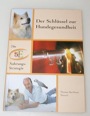 Der Schlüssel zur Hundegesundheit