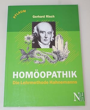 Homöopathik - Die Lehrmethode Hahnemanns