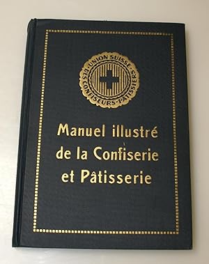 Manuel illustré de la Confiserie et Pâtisserie