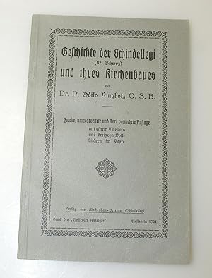 Geschichte der Schindellegi (Kt. Schwyz) und ihres Kirchenbaues