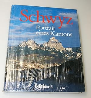 Schwyz - Portrait eines Kantons