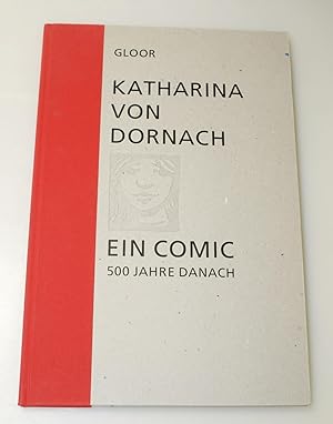 Katharina von Dornach - Ein Comic