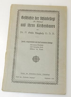 Geschichte der Schindellegi (Kt. Schwyz) und ihres Kirchenbaues