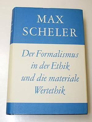 Der Formalismus in der Ethik un ddie materiale Wertethik