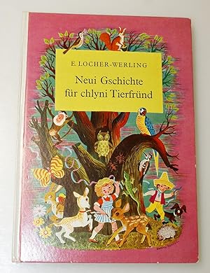 Neui Gschichte für chlyni Tierfründ