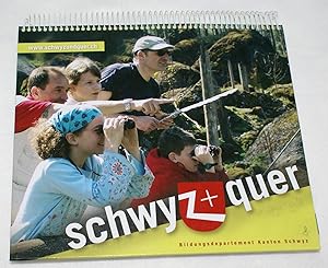 Schwyz + quer - schwyzundquer