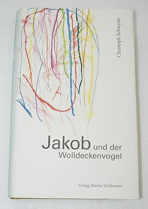 Jakob und der Wolldeckenvogel