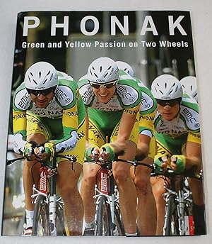 Phonak - Green and Yellow Passion on Two Wheels