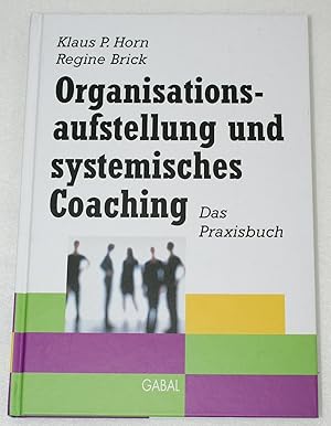 Organisationsaufstellung und systemisches Coaching