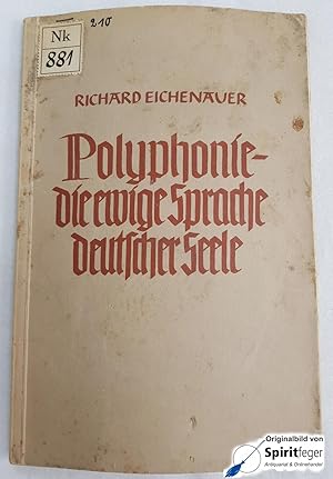Polyphonie - die ewige Sprache deutscher Seele