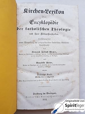 Kirchen-Lexikon oder Encyklopädie der katholischen Theologie . Band 7