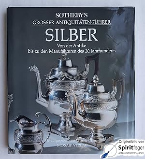 Sotheby's grosser Antiquitäten-Führer SILBER