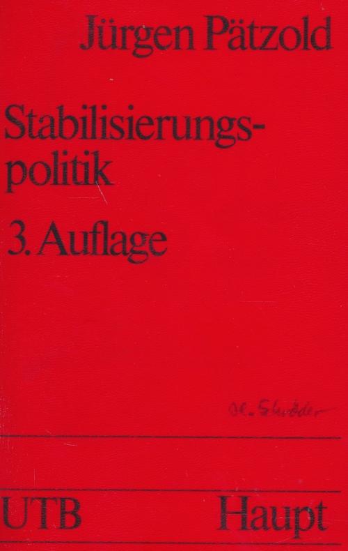 Stabilisierungspolitik. Grundlagen der nachfrage- und angebotsorientierten Wirtschaftspolitik. (Wirtschafts- und Sozialtexte)