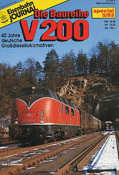 Eisenbahn Journal Special 5/93: Die Baureihe V200 - 40 Jahre deutsche Grossdiesellokomotiven