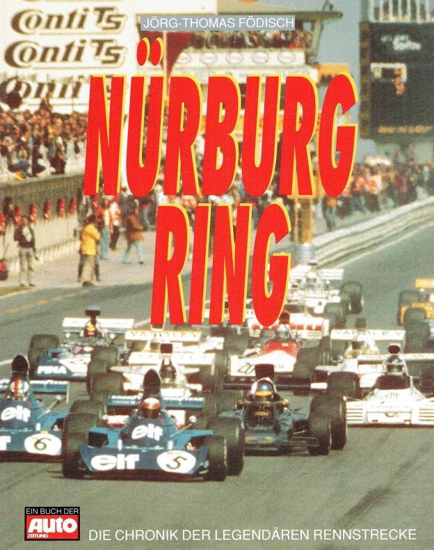 Nürburgring: Die Chronik der legendären Rennstrecke
