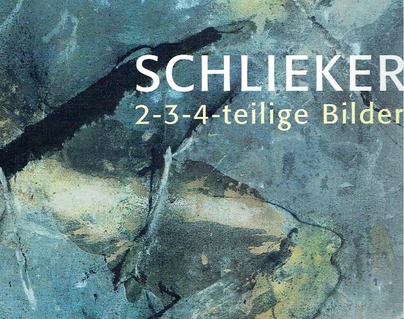 Schlieker: 2-3-4-teilige Bilder