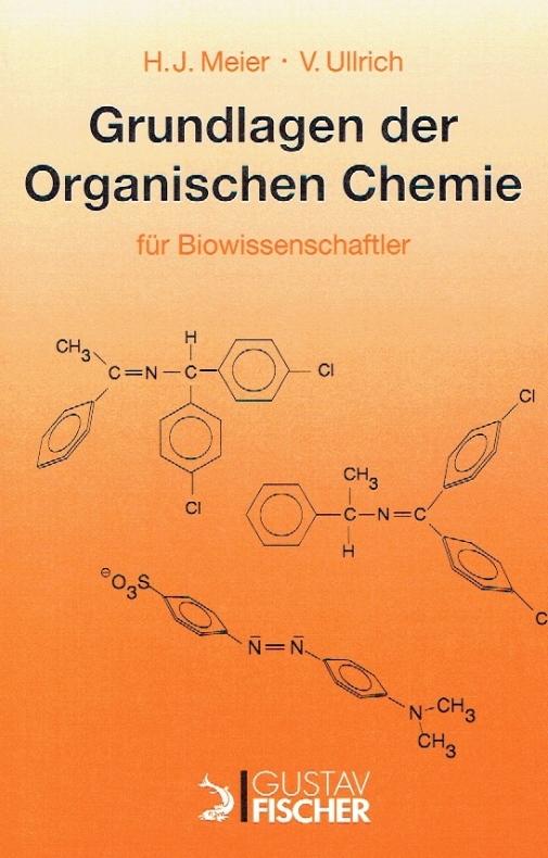 Grundlagen der Organischen Chemie: Für Biowissenschaftler