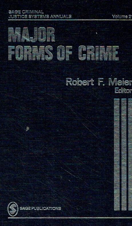 Major Forms of Crime. - Meier, Robert F.