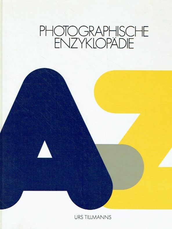 A - Z. Photographische Enzyklopädie. (6686 397)