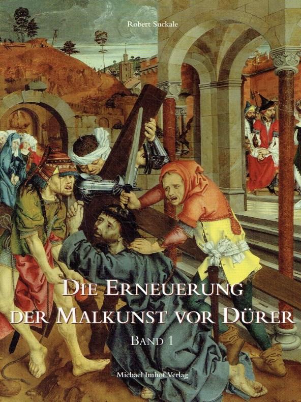 Die Erneuerung der Malkunst vor Dürer - Band 1 & 2