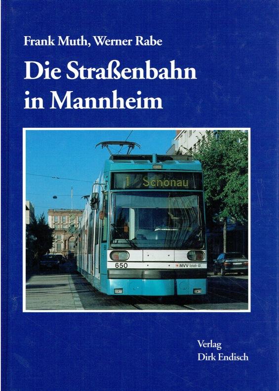 Die Strassenbahn in Mannheim