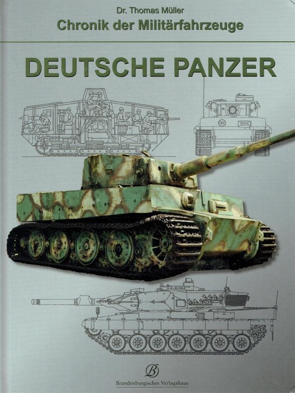 Chronik der Militärfahrzeuge - Deutsche Panzer. - Müller, Thomas