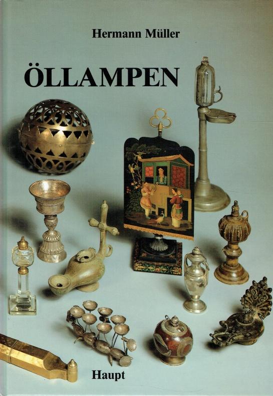 Oellampen. Ein Handbuch zur Bestimmung von Oellampen mit einem umfangreichen Lexikon