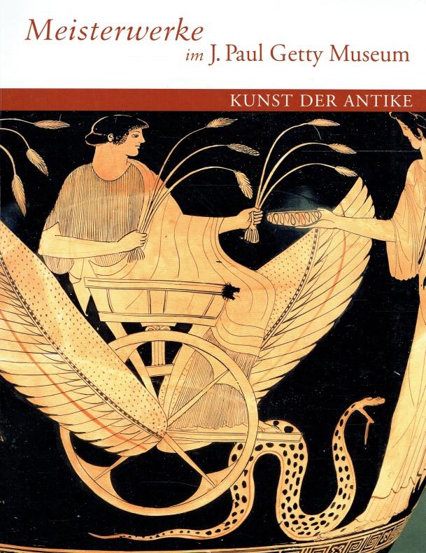 Masterpieces of the J. Paul Getty Museum: Antiquities: German Language Edition