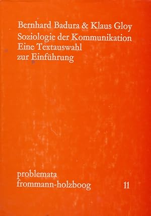 Soziologie der Kommunikation : eine Textauswahl zur Einführung.