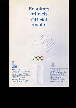 Resultats officiels. Official results. XIIIth Olympic Winter Games Lake Placid 1980. Games of the...