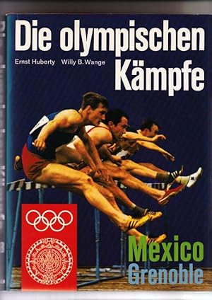 Die olympischen Kämpfe. Mexico, Grenoble 1968.