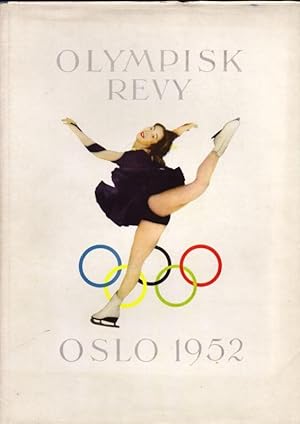 Olympisk Revy. En Bilderreportasje Frau de VI. Olympiske Vinterleker Oslo 1952. Lisensiert av Org...