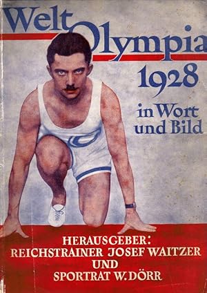 Welt-Olympia 1928 in Wort und Bild