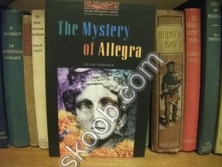 The Oxford Bookworms Library: Stage 2: The Mystery of Allegra - Foreman, Peter