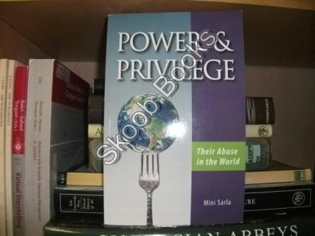 Power & Privilege: Their Abuse in The World - Sarla, Mini