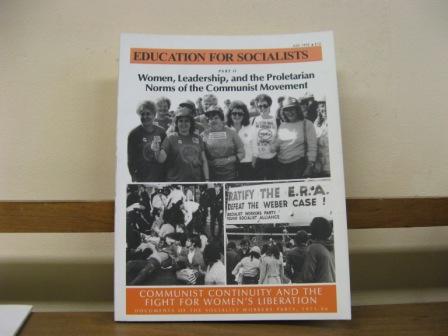 Communist Continuity and the Fight for Women's Liberation: Documents of the Socialist Workers Party, 1971-1986; Part II: Women, Leadership, and the Proletarian Norms of the Communist Movement (Education for Socialists) - Waters, Mary-Alice