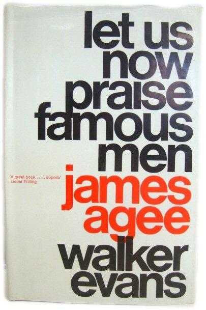 Let Us Now Praise Famous Men Von Agee James Evans Walker Good Hardcover 1965 Psychobabel Skoob Books