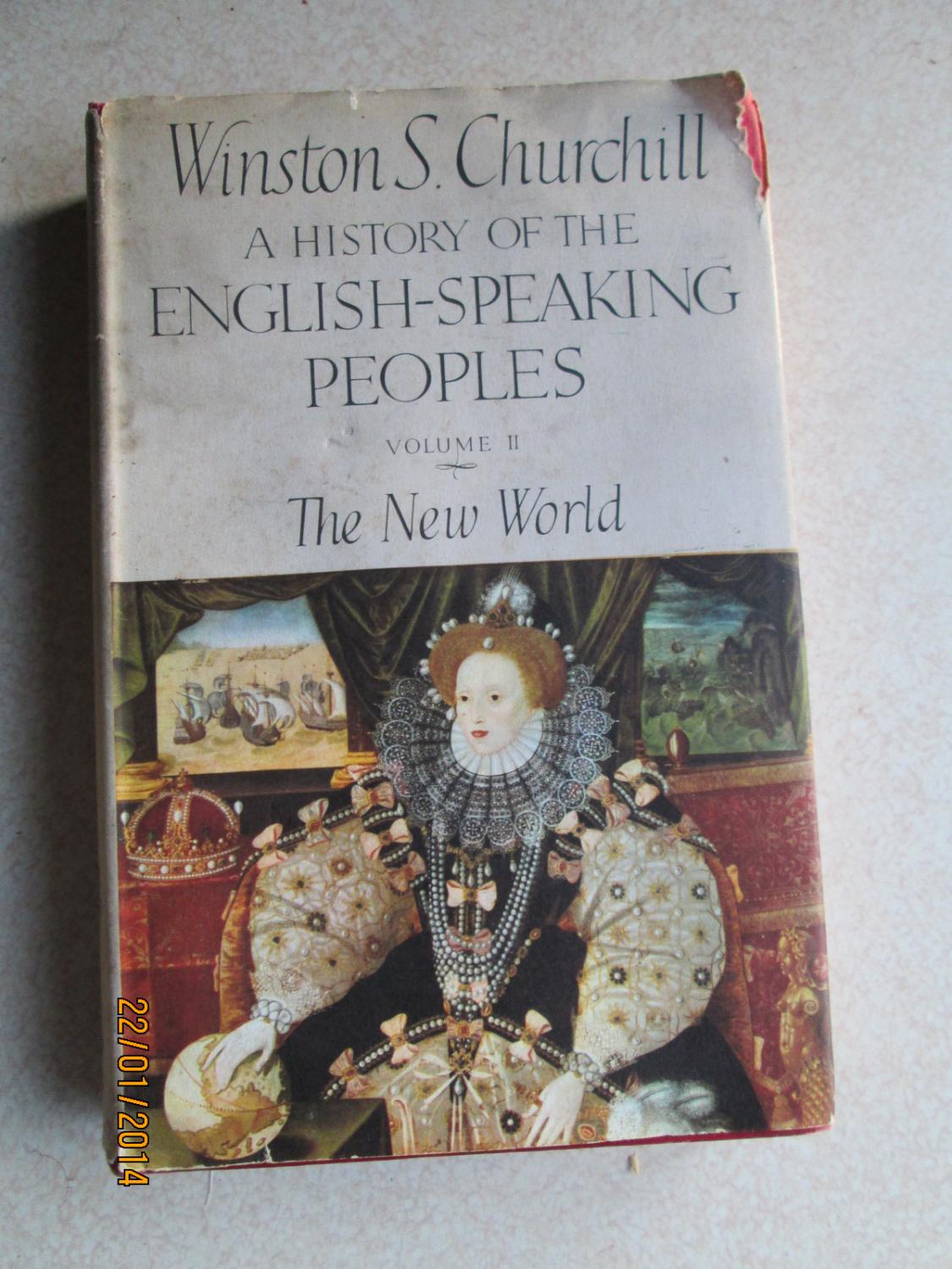 A History Of The English-Speaking Peoples. The New World.