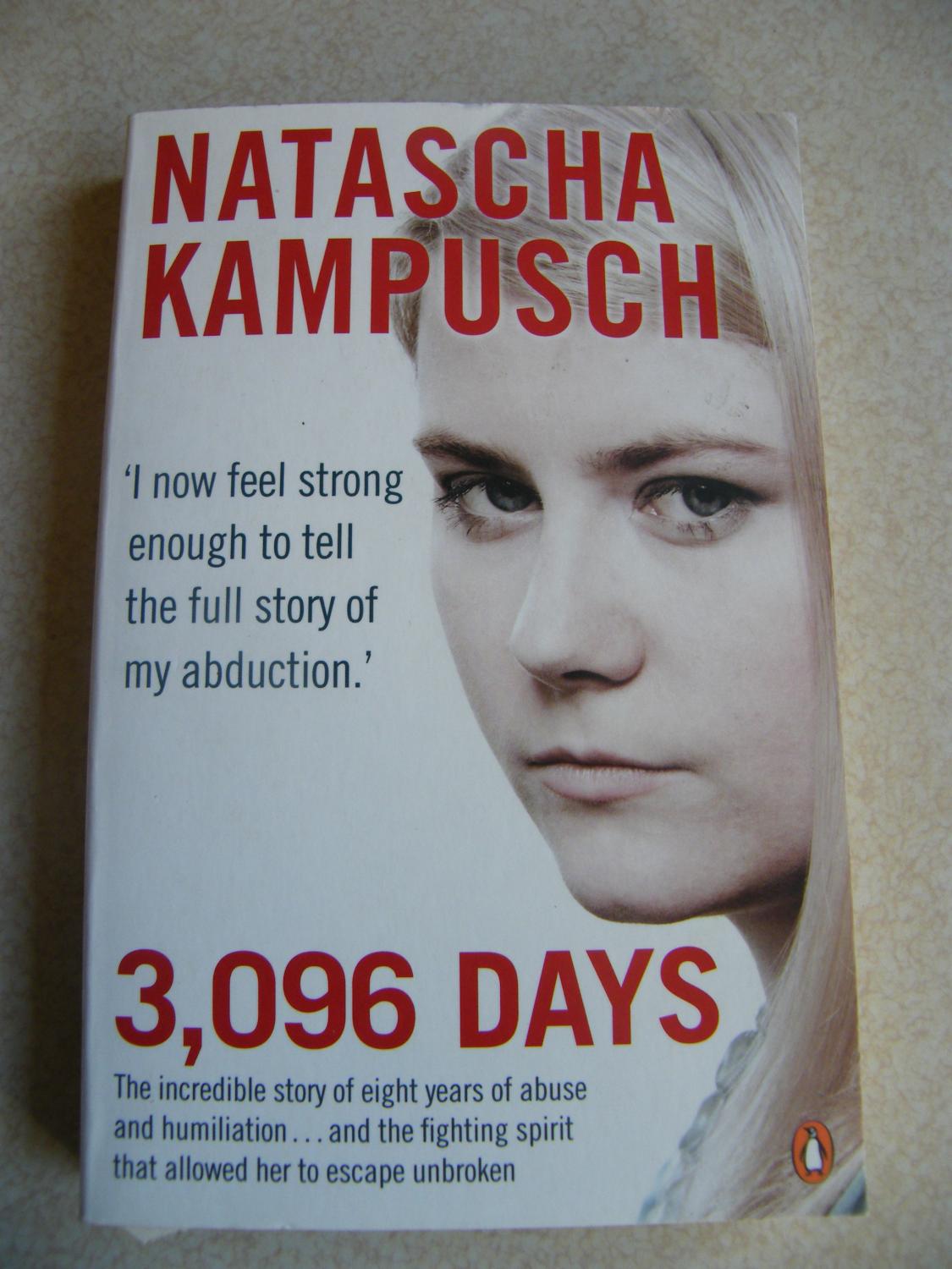 Natascha Kampusch 3,096 Days: Natascha Kampusch with H Gronemeier & C Milborn