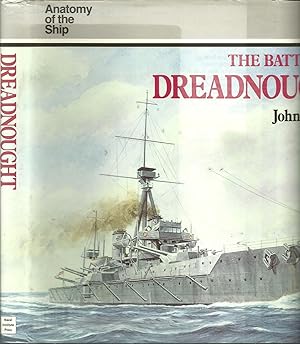 The Battleship Dreadnought - Anatomy of the Ship Series