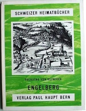 Schweizer Heimatbücher - DAS BUCH VON ENGELBERG - Vergangenheit und Gegenwart eines Kurortes