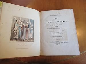 Letters Written During A Tour Through Normandy, Brittany, And Other Parts Of France,In 1818; Incl...