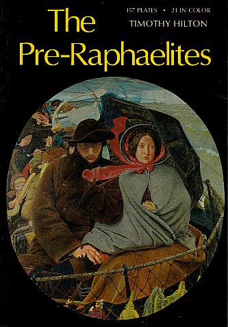 The Pre-Raphaelites - Hilton, Timothy