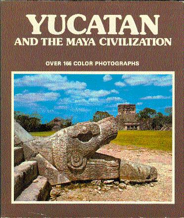 Yucatan and the Maya civilization. Layout: J. Opisso. Photographs: F. Monfort. 2nd. Edition.